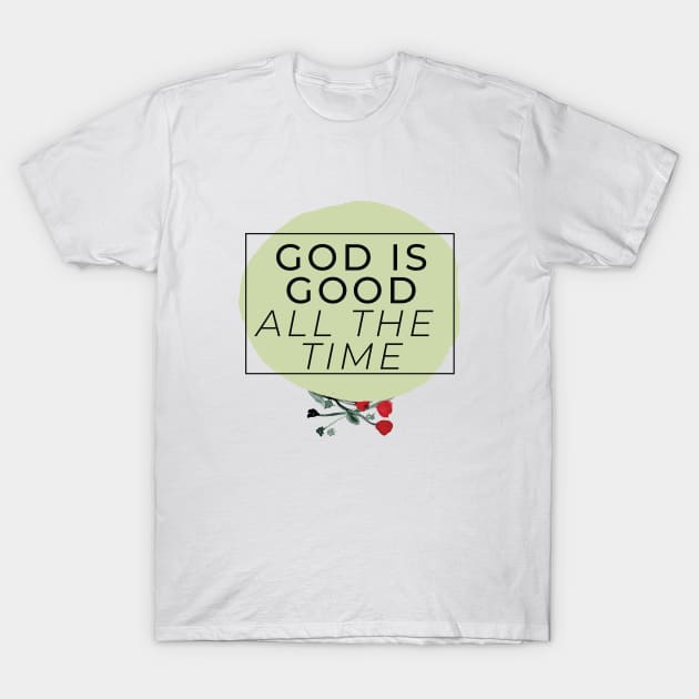 GOD IS GOOD || Motivational Quote T-Shirt by STUDIOVO